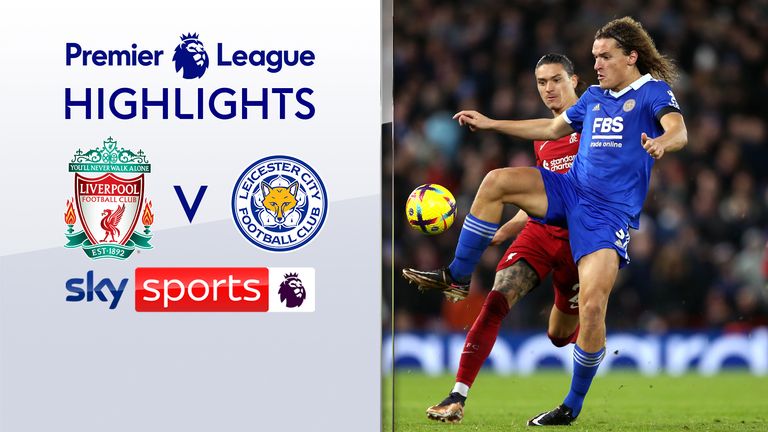 Liverpool 2-1 Leicester | Premier League highlights | Video | Watch TV Show | Sky Sports