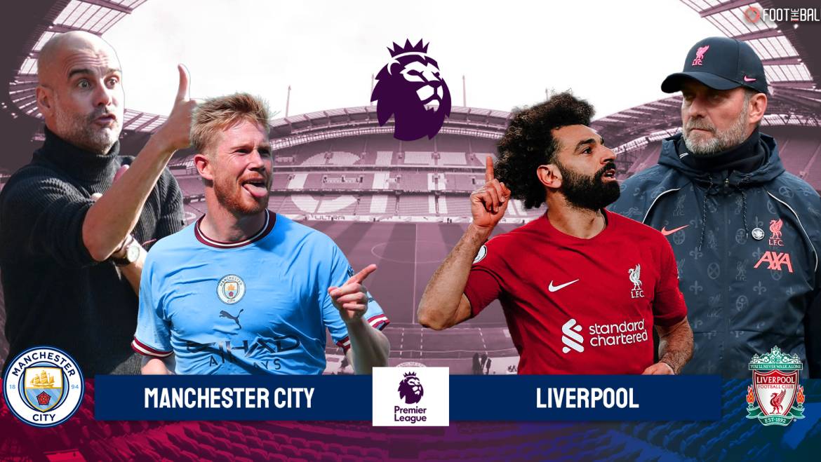 Preview Manchester City Vs Liverpool Scorelivetoday 4226