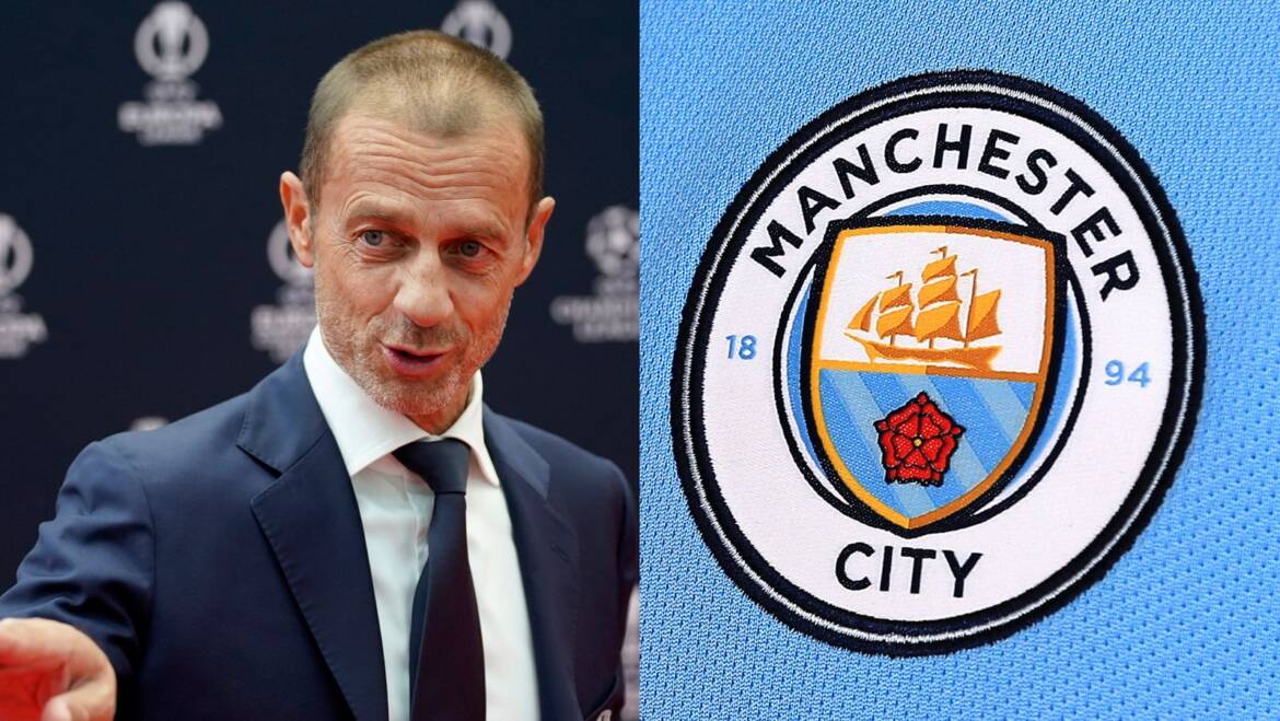 UEFA chief Ceferin: We know we were right about Man City’s FFP breach