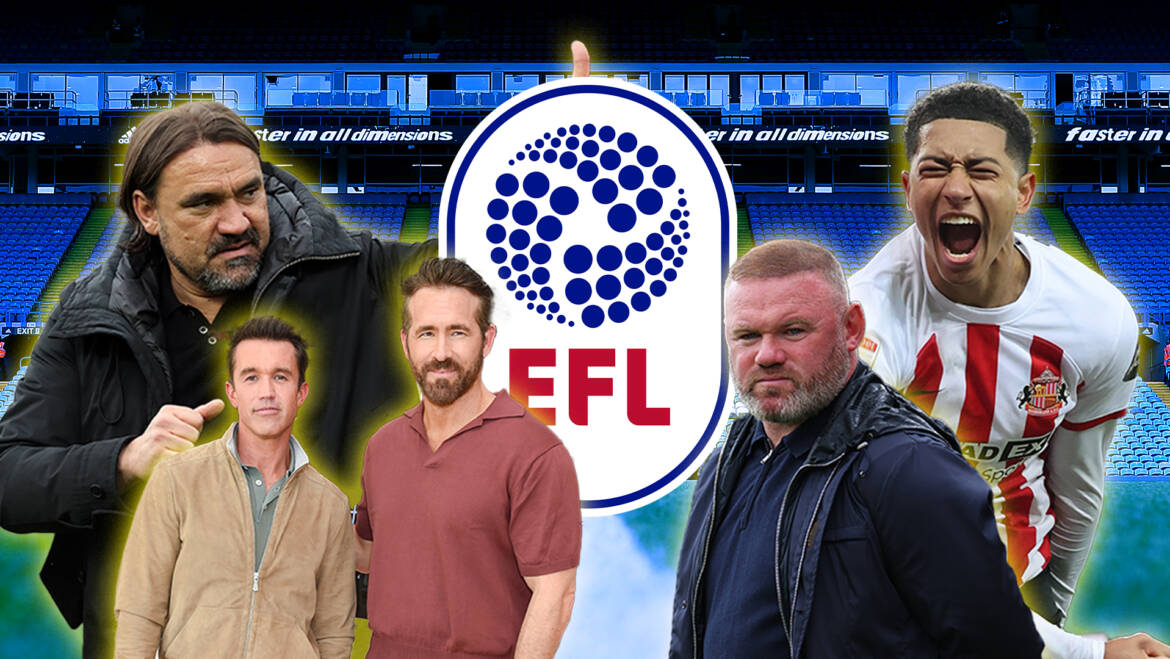 Leeds’ Premier League bid, Jobe Bellingham to star, Wayne Rooney’s last chance and Wrexham’s Hollywood story continues as the EFL returns