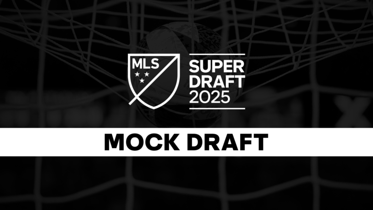 MLS Mock SuperDraft 2025: Predicting who teams pick in Round 1 | MLSSoccer.com