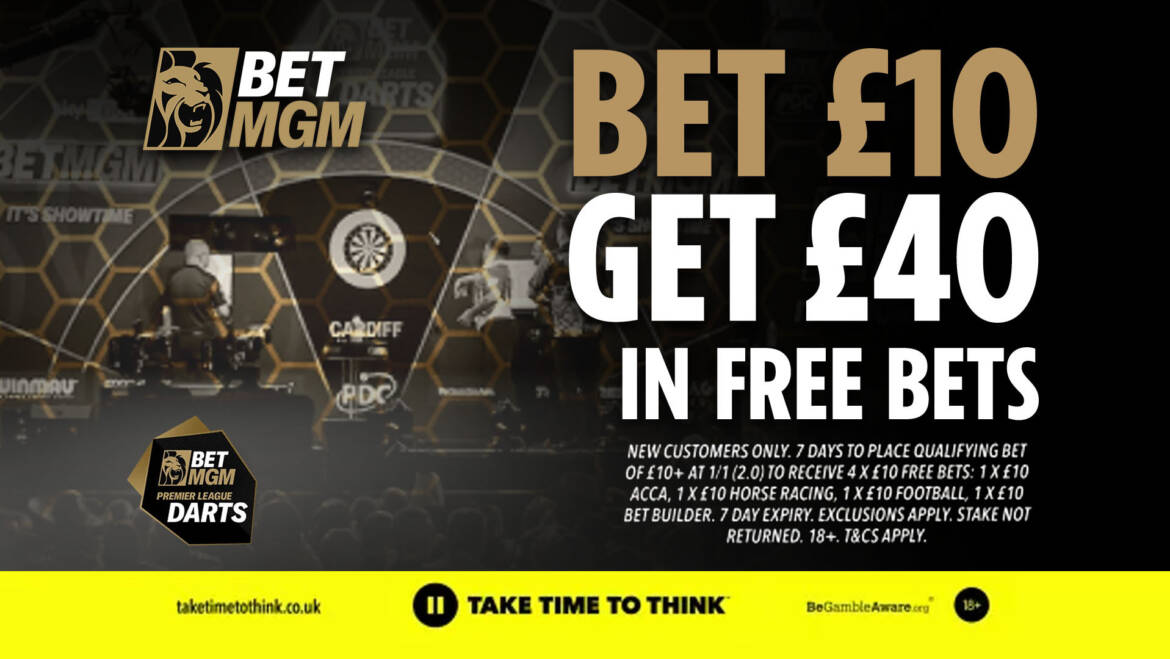 Premier League Darts betting offer: Bet £10 and get £40 in free bets with BetMGM